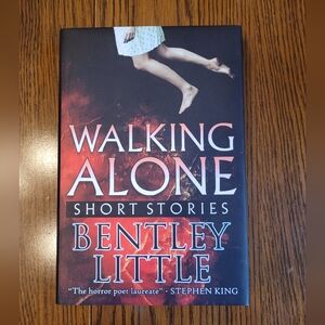 Walking Alone by Bentley Little